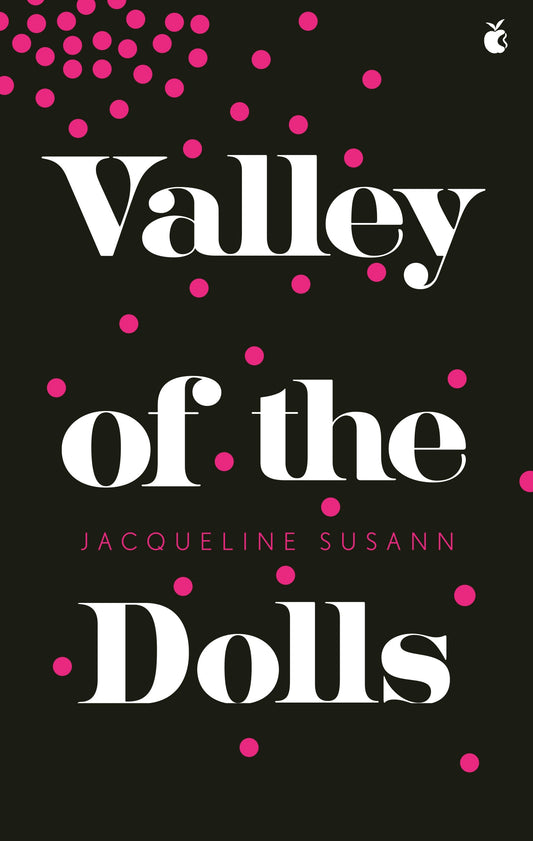 Valley Of The Dolls by Jacqueline Susann