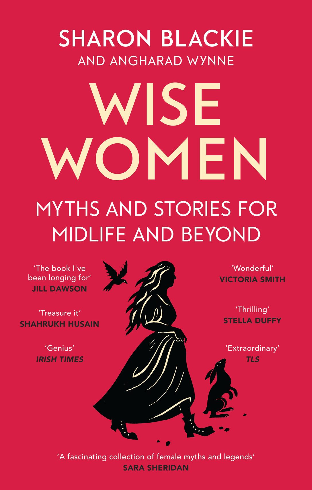 Wise Women by Sharon Blackie, Angharad Wynne