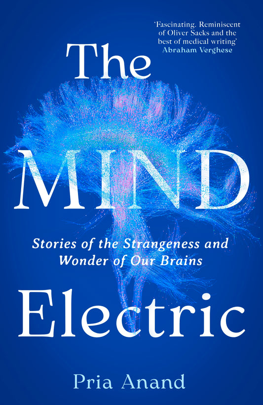 The Mind Electric by Pria Anand
