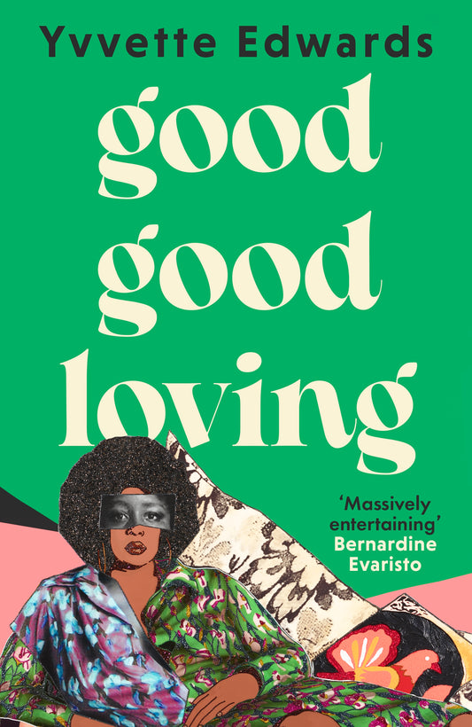 Good Good Loving by Yvvette Edwards