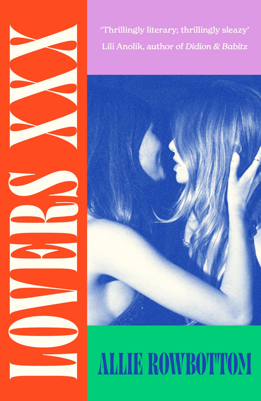 Lovers XXX by Allie Rowbottom