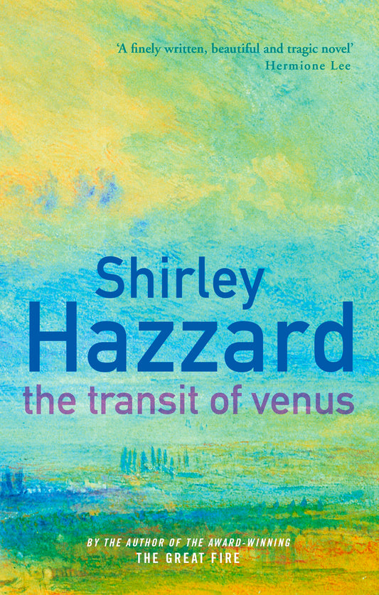 The Transit Of Venus by Shirley Hazzard