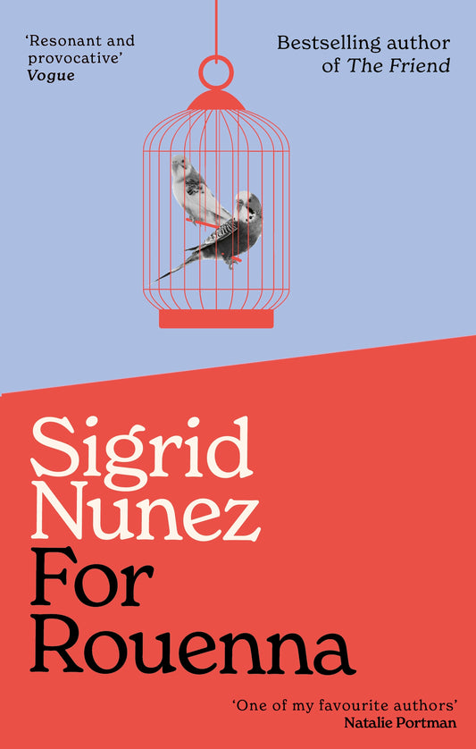 For Rouenna by Sigrid Nunez
