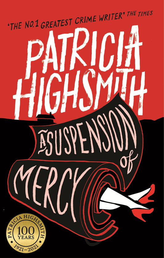 A Suspension of Mercy by Patricia Highsmith