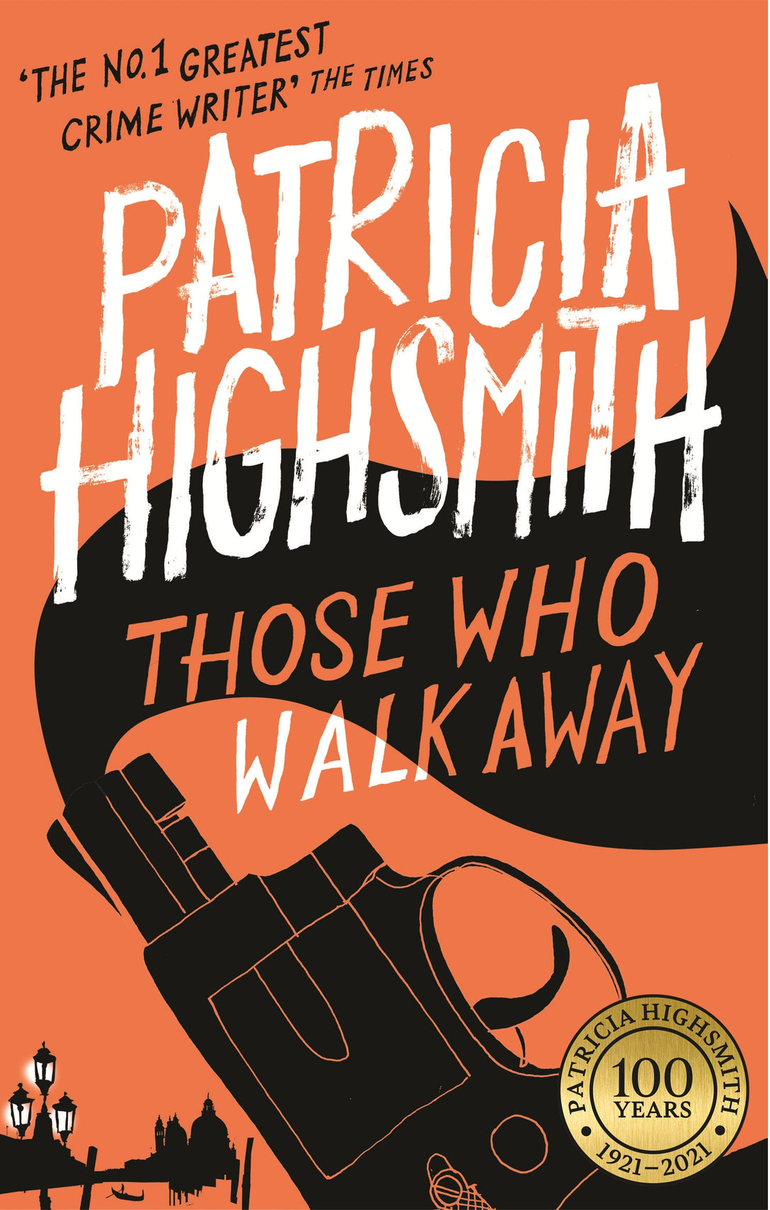 Those Who Walk Away by Patricia Highsmith