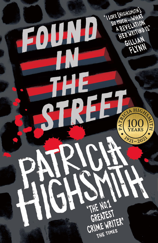 Found in the Street by Patricia Highsmith