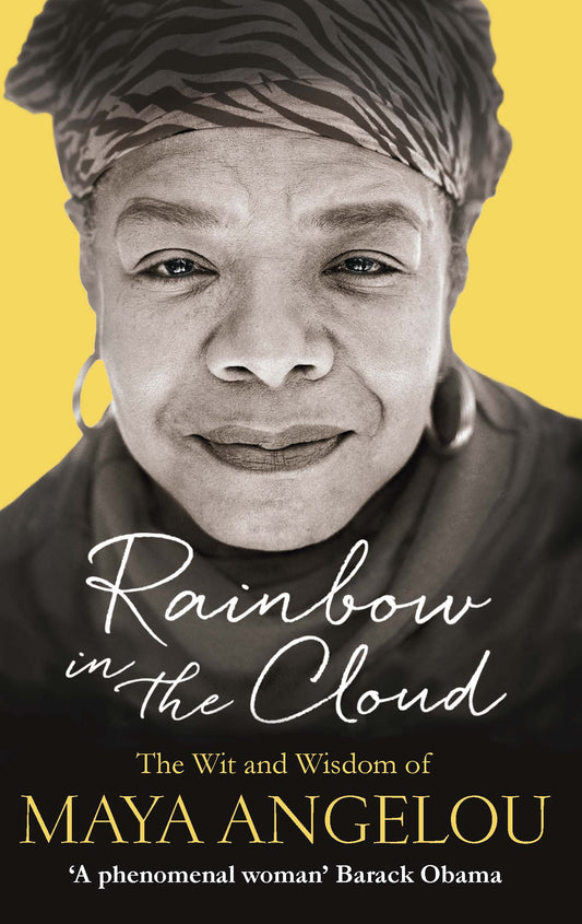 Rainbow in the Cloud by Maya Angelou