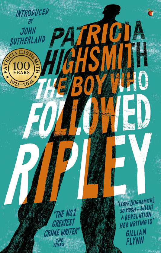 The Boy Who Followed Ripley by Patricia Highsmith