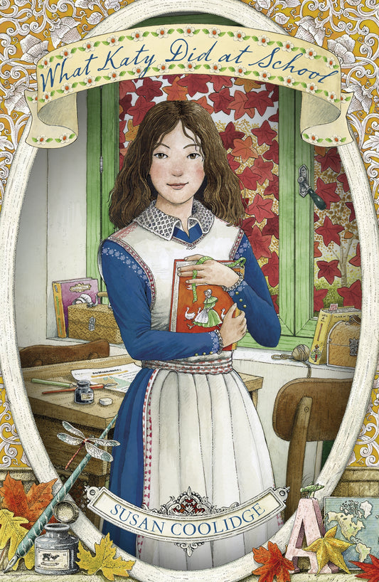 What Katy Did at School by Susan Coolidge