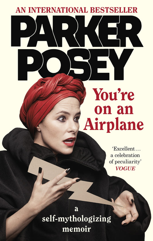 You're on an Airplane by Parker Posey