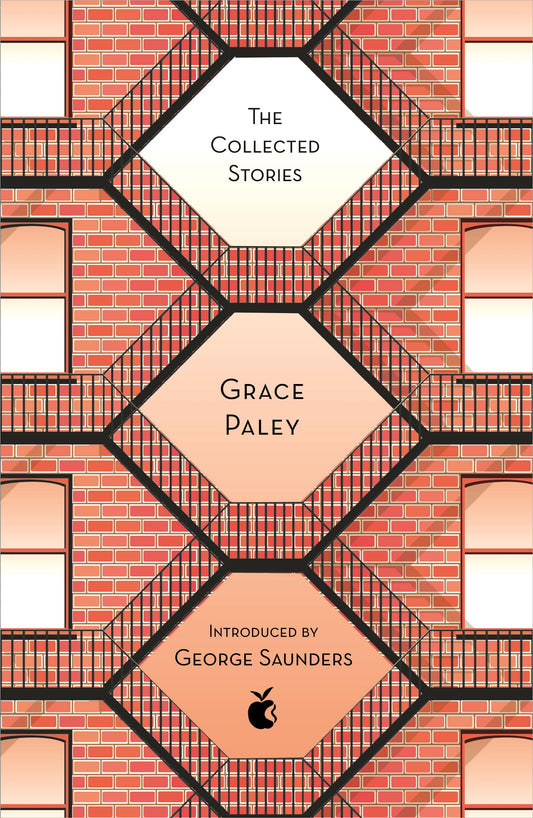 The Collected Stories of Grace Paley by Grace Paley