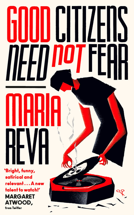 Good Citizens Need Not Fear by Maria Reva