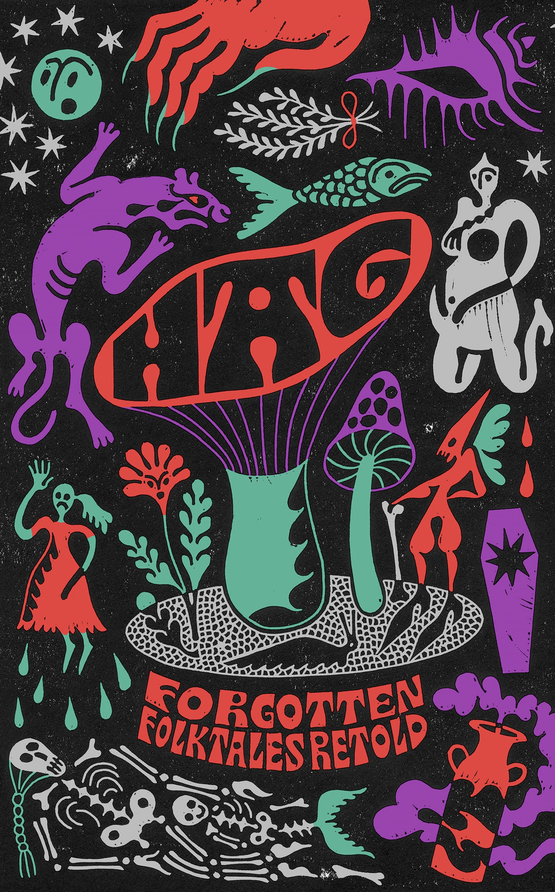 Hag by Daisy Johnson, Kirsty Logan, Emma Glass, Eimear McBride, Natasha Carthew, Mahsuda Snaith, Naomi Booth, Liv Little, Imogen Hermes Gowar, Irenosen Okojie