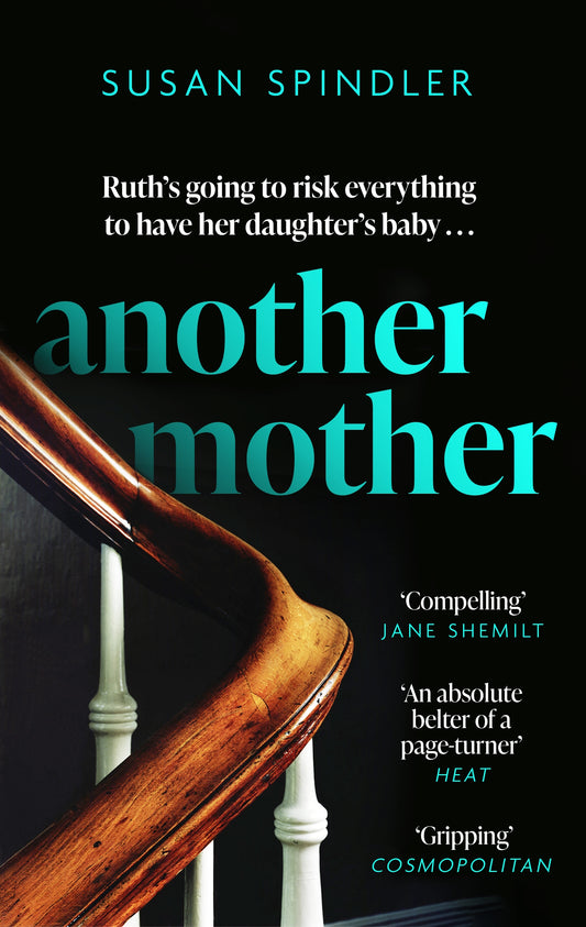 Another Mother by Susan Spindler, Juliet Stevenson