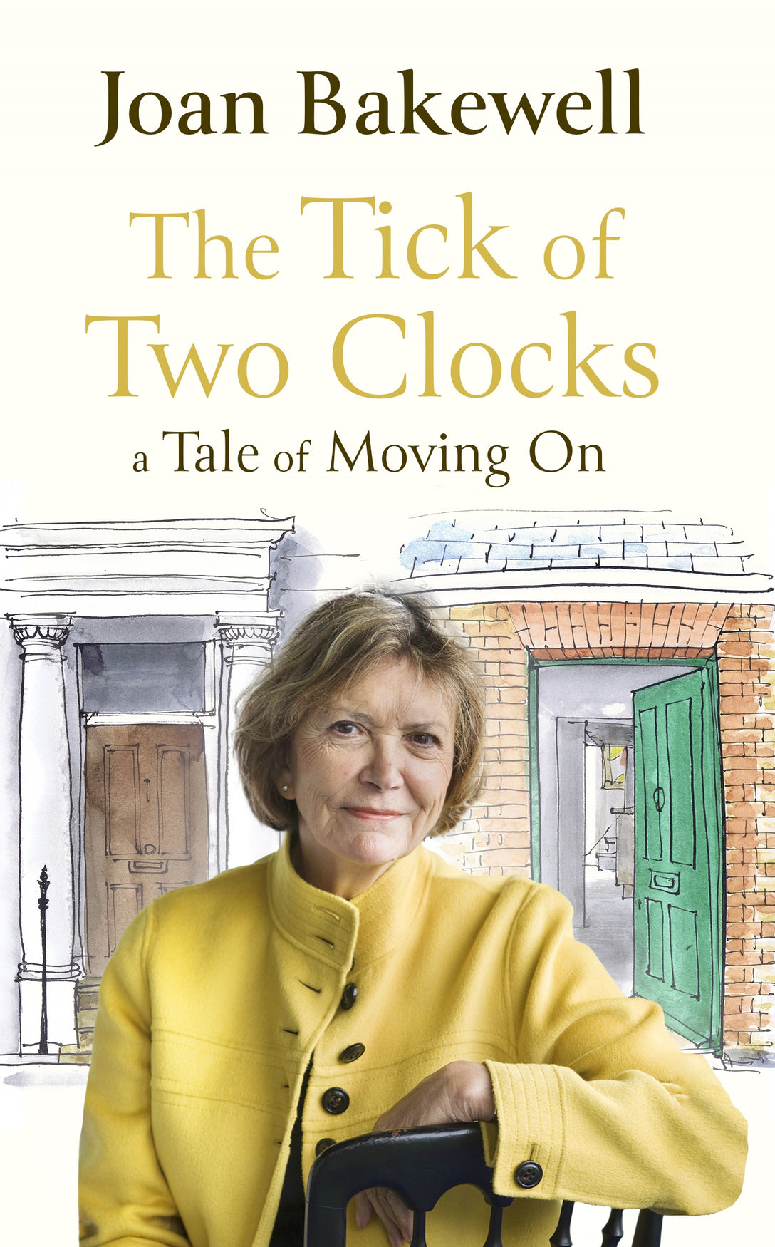 The Tick of Two Clocks by Joan Bakewell
