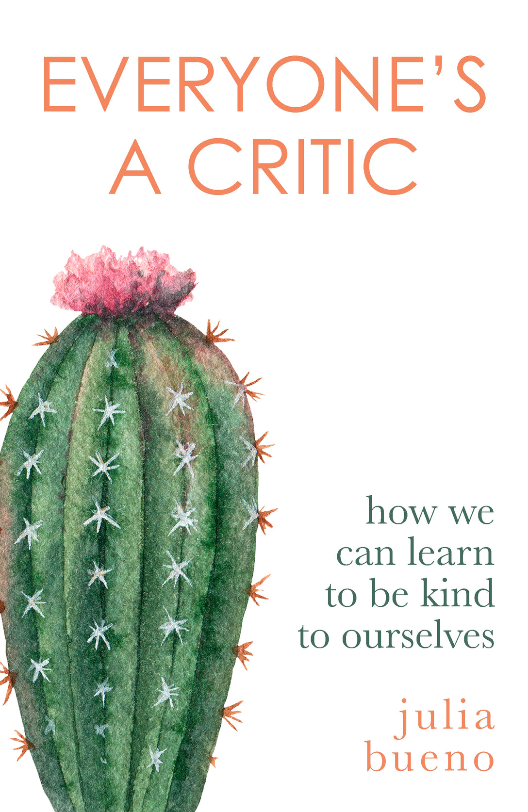 Everyone's a Critic by Julia Bueno