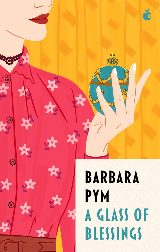A Glass Of Blessings by Barbara Pym