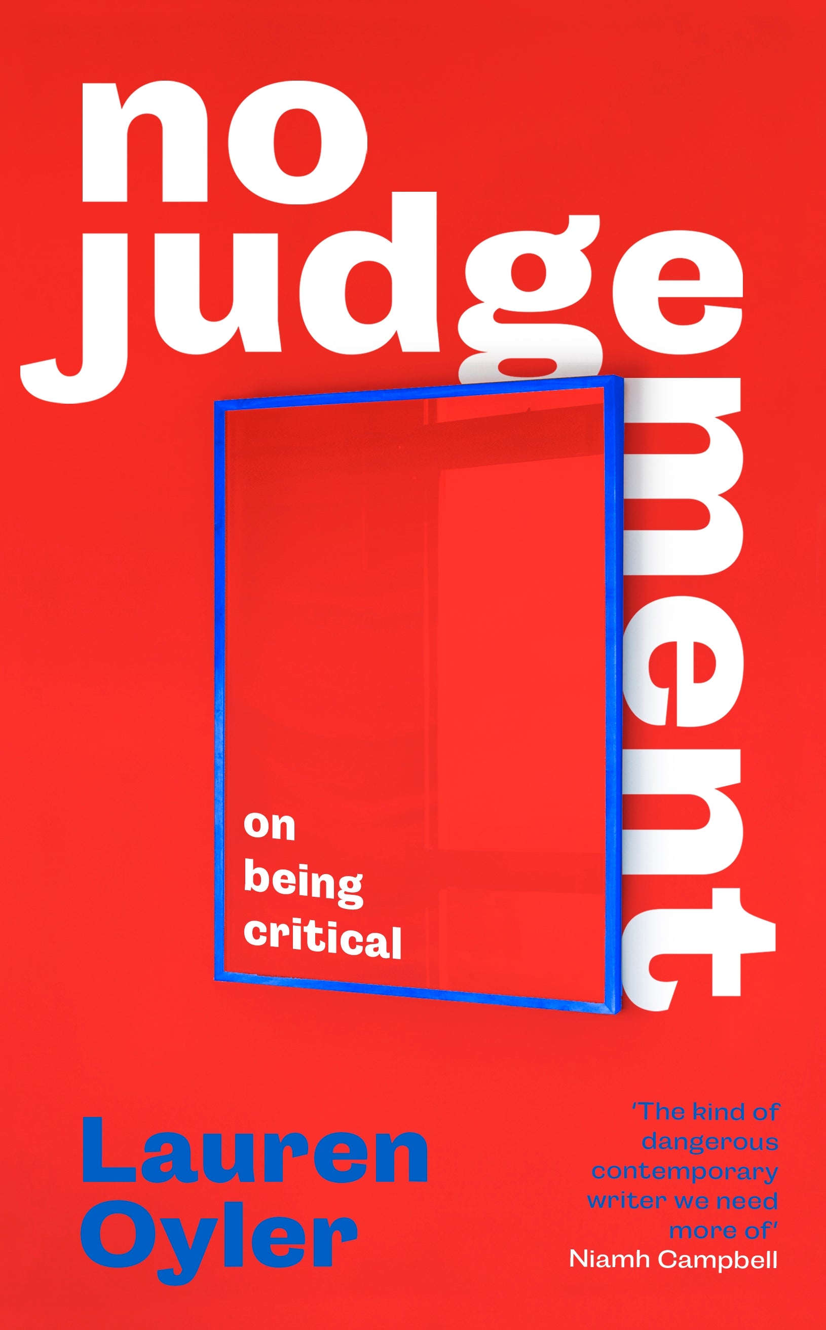No Judgement by Lauren Oyler