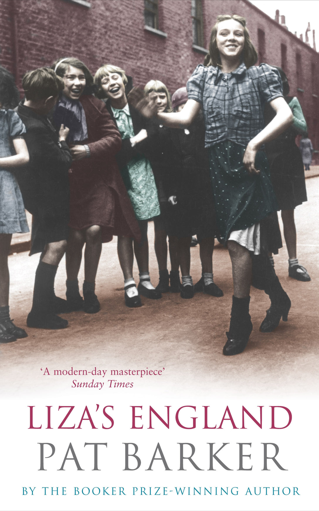 Liza's England by Pat Barker