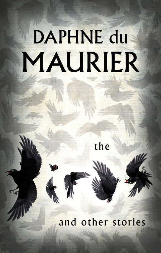 The Birds And Other Stories by Daphne du Maurier