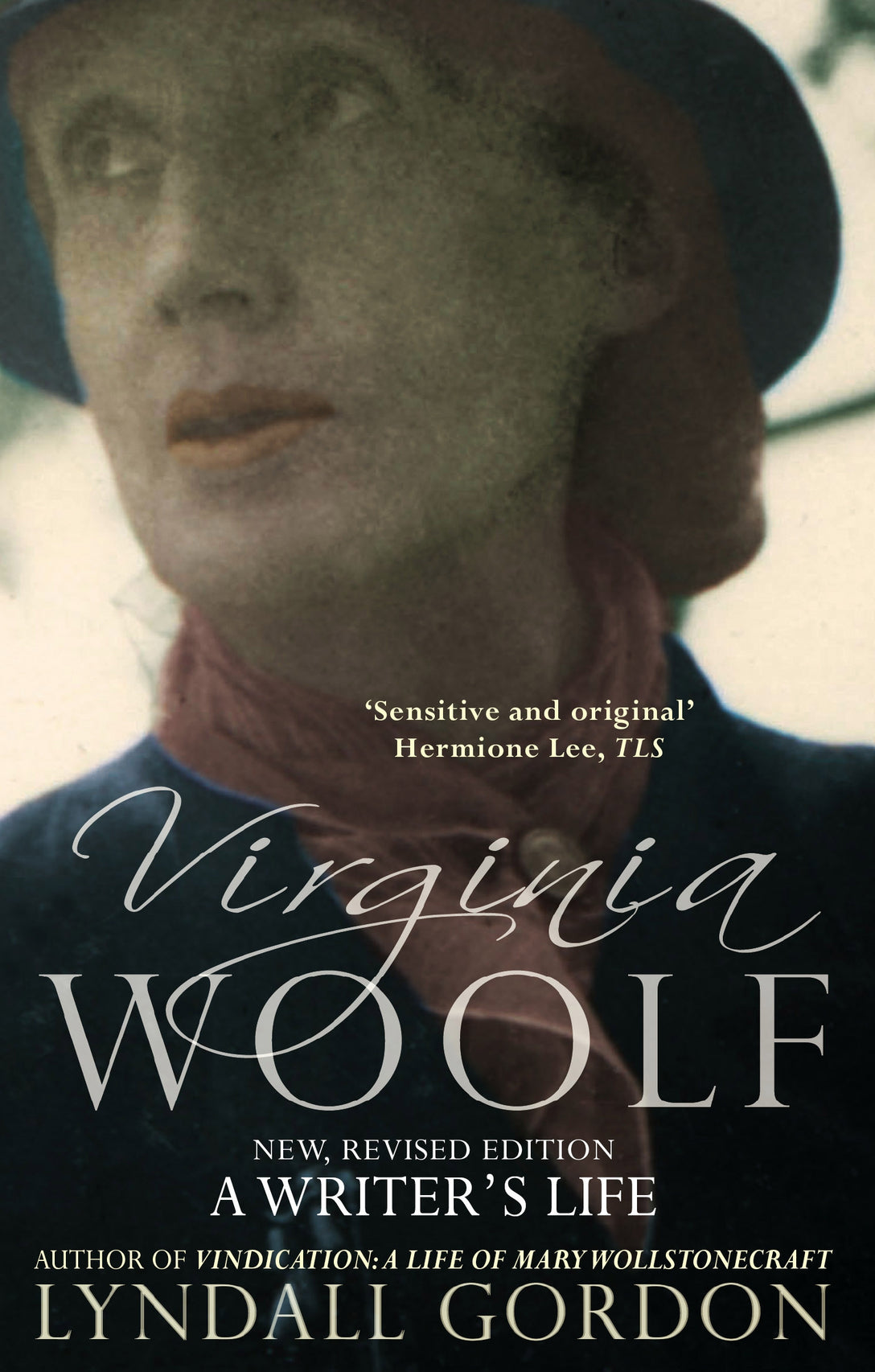 Virginia Woolf by Lyndall Gordon