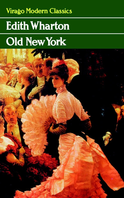 Old New York by Edith Wharton