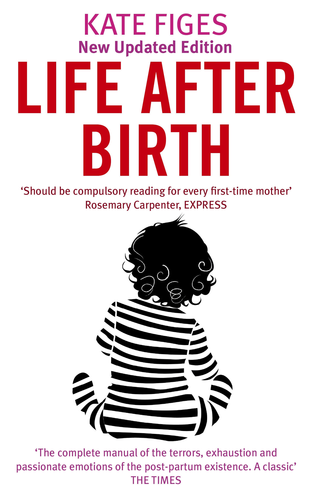 Life After Birth by Kate Figes