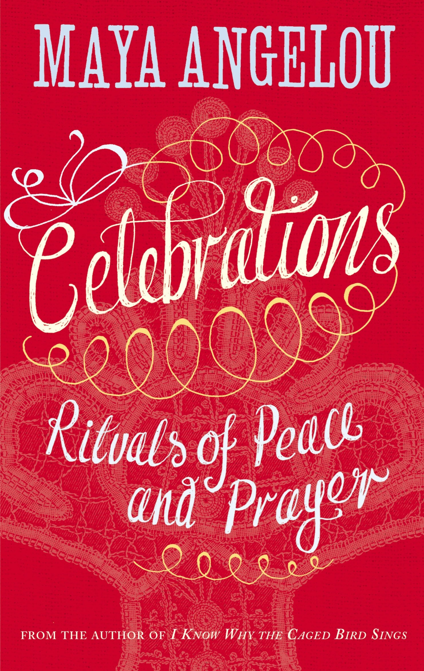Celebrations by Maya Angelou
