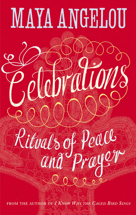 Celebrations by Maya Angelou