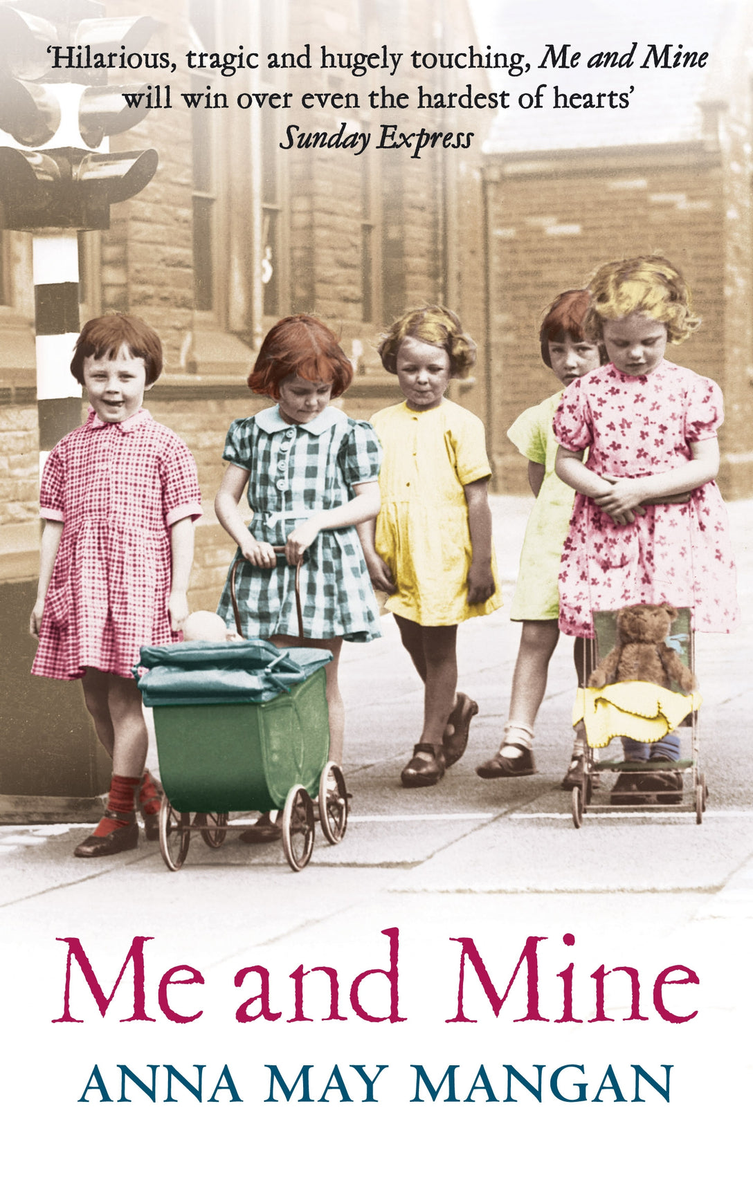 Me And Mine by Anna May Mangan