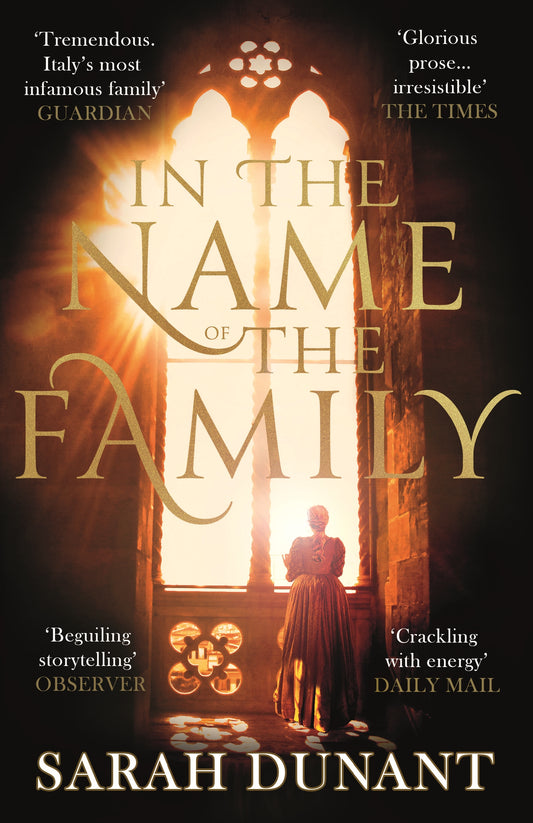 In The Name of the Family by Sarah Dunant