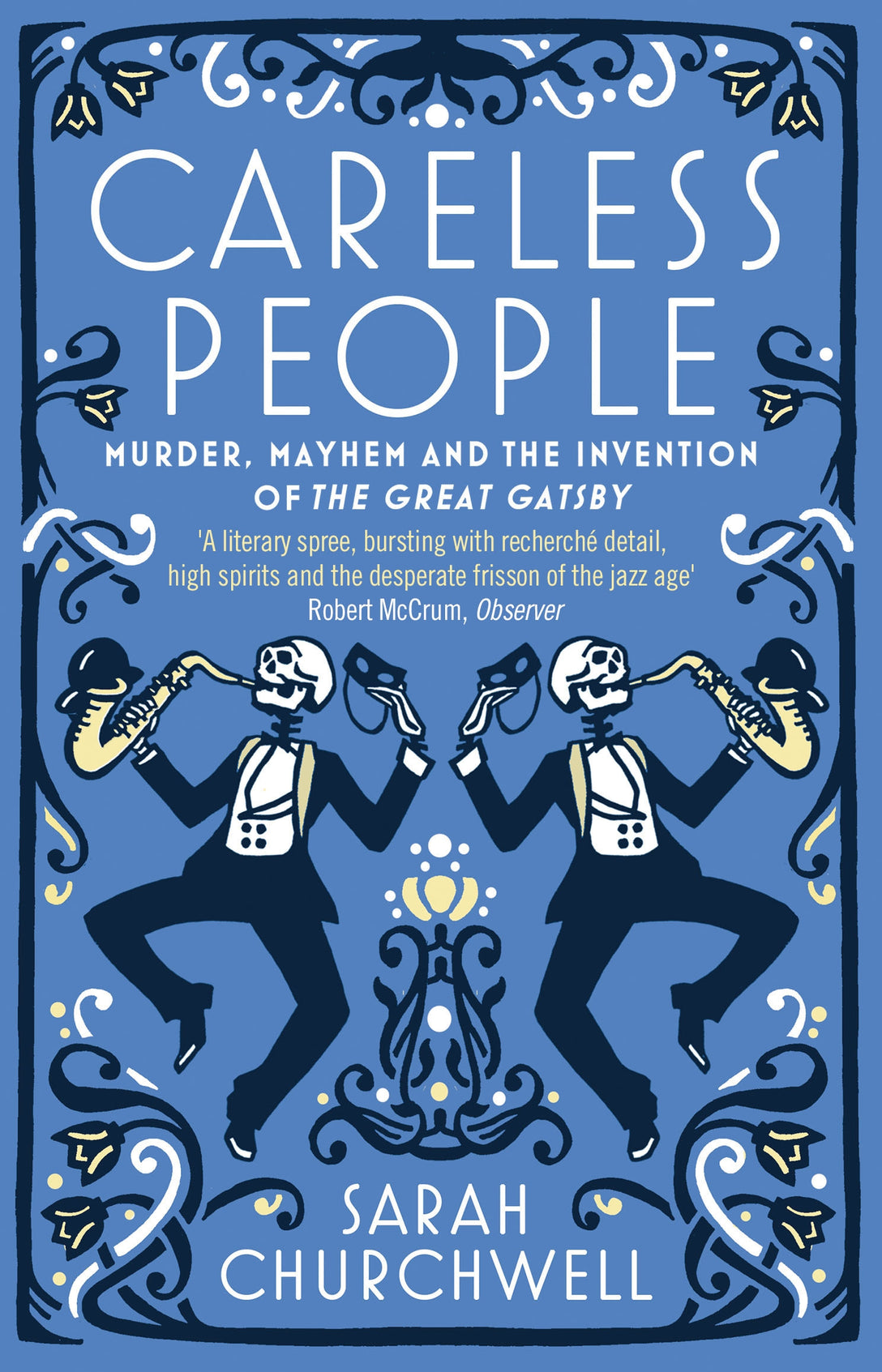 Careless People by Sarah Churchwell