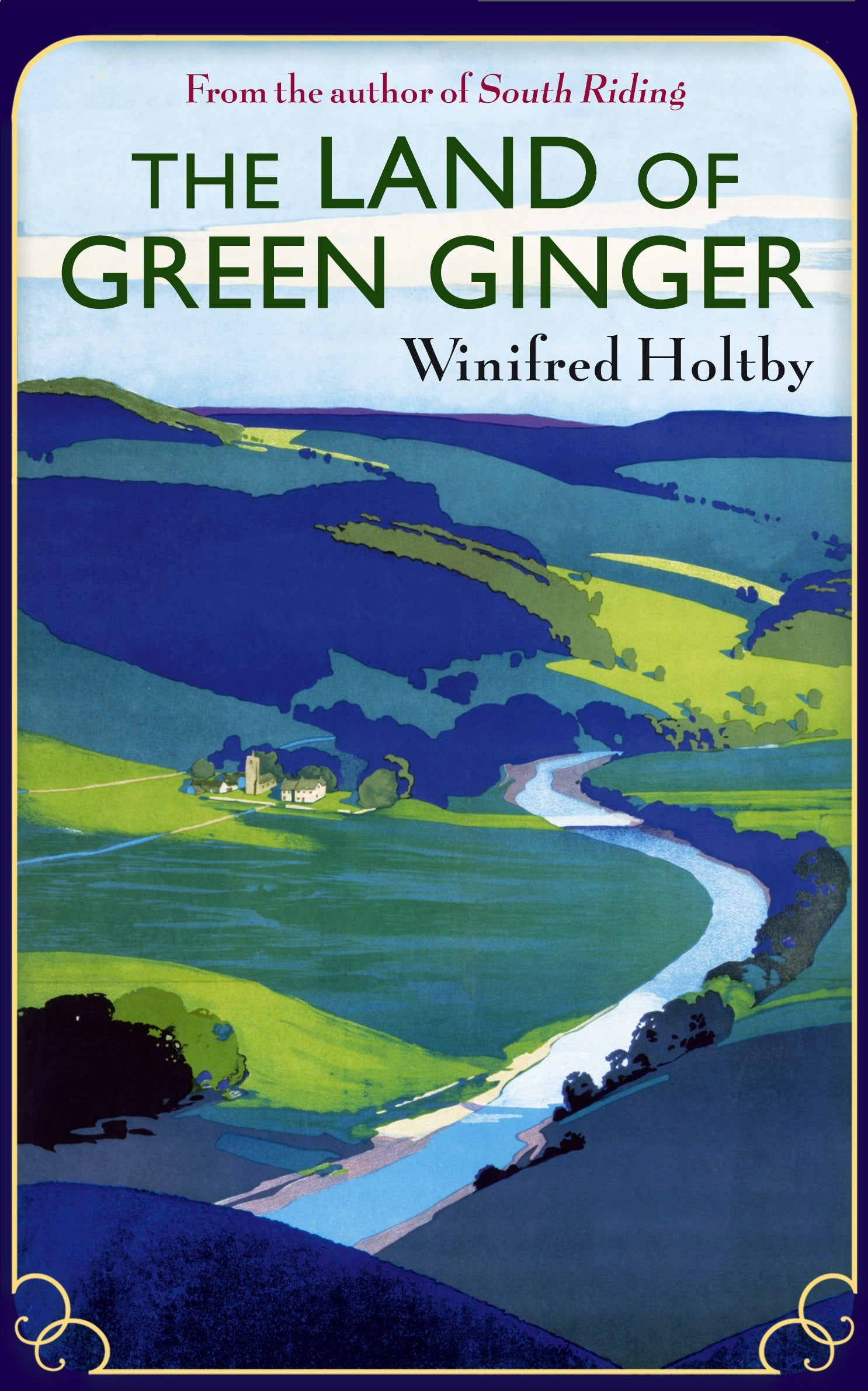 The Land Of Green Ginger by Winifred Holtby