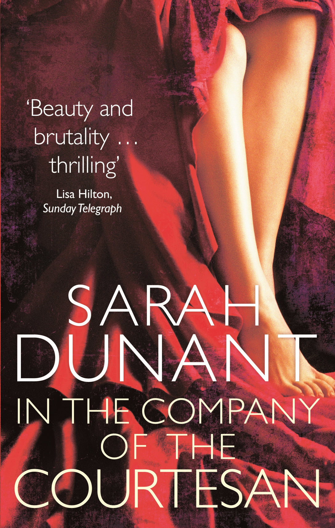 In The Company Of The Courtesan by Sarah Dunant