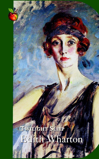 Twilight Sleep by Edith Wharton