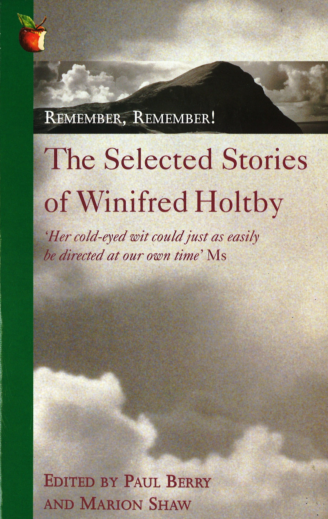 Remember, Remember! by Winifred Holtby, Paul Berry, Marion Shaw