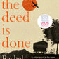 Once the Deed Is Done by Rachel Seiffert