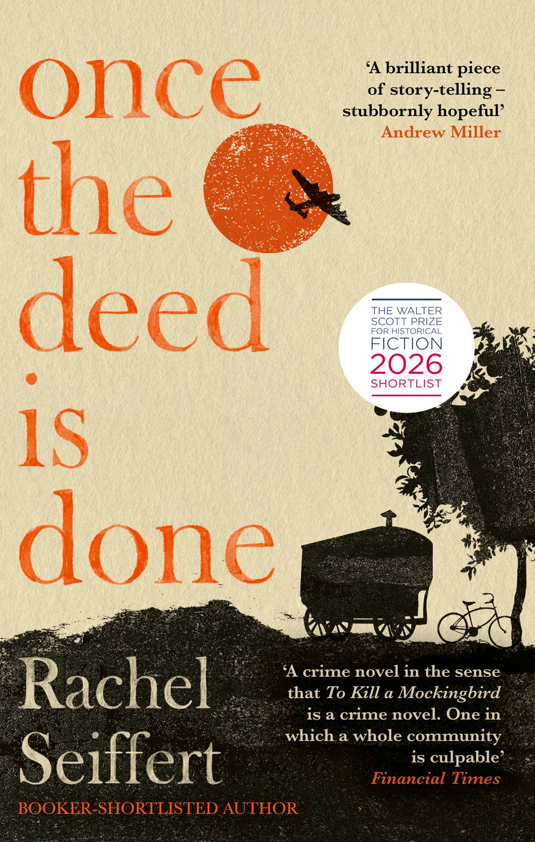 Once the Deed Is Done by Rachel Seiffert