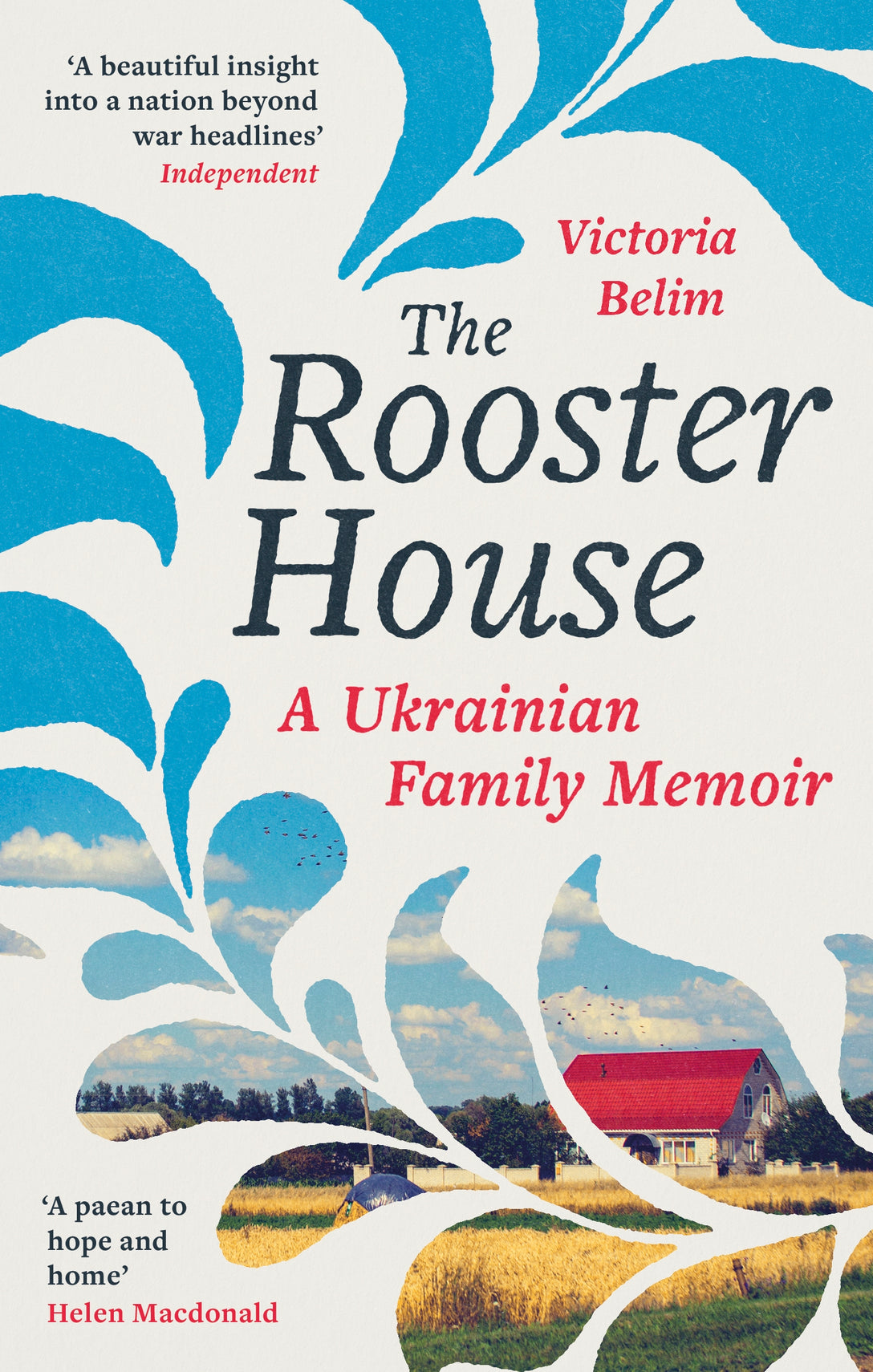 The Rooster House by Victoria Belim