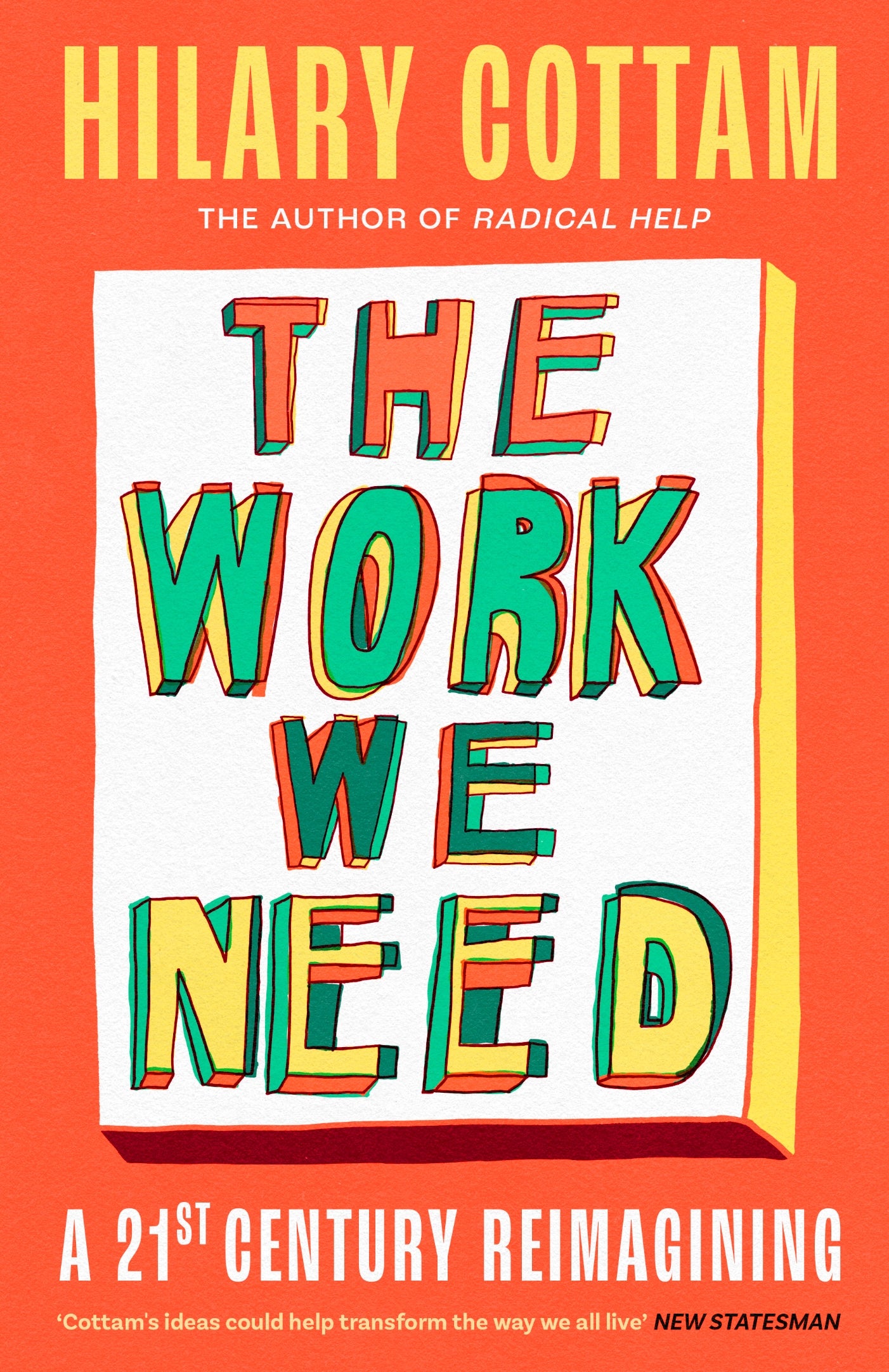 The Work We Need by Hilary Cottam