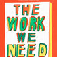 The Work We Need by Hilary Cottam