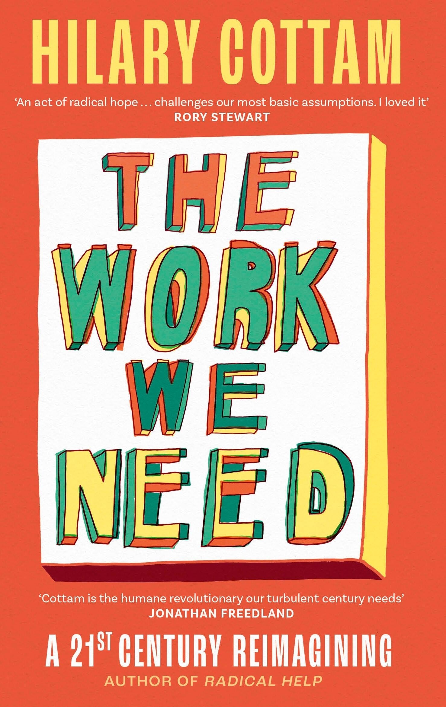 The Work We Need by Hilary Cottam
