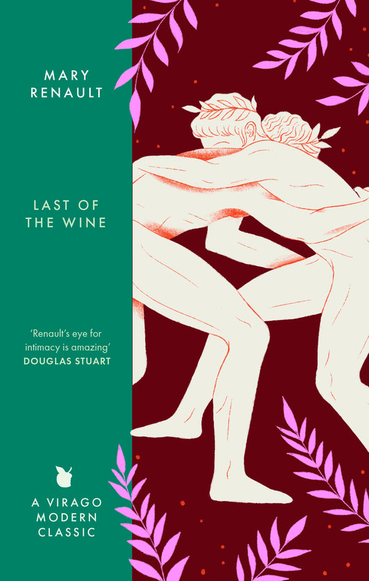 The Last of the Wine by Mary Renault