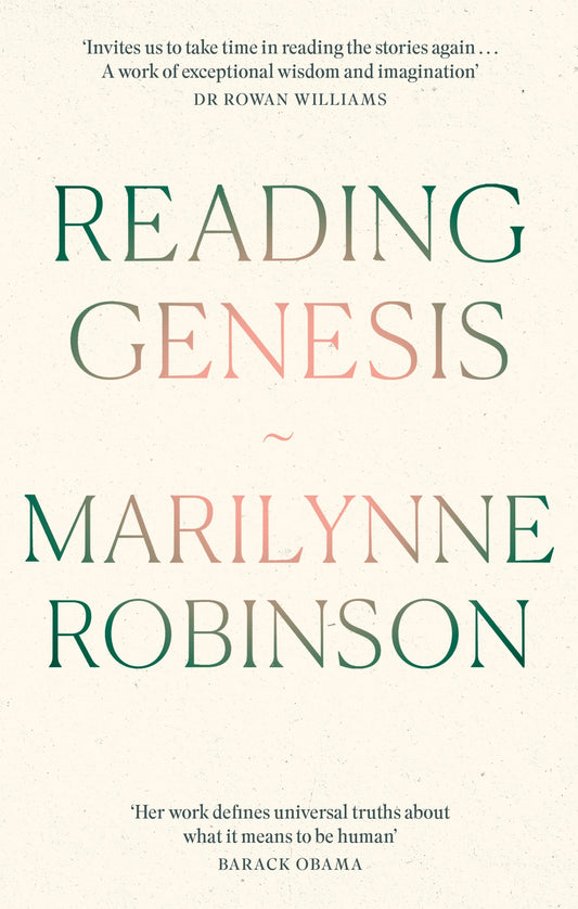 Reading Genesis by Marilynne Robinson