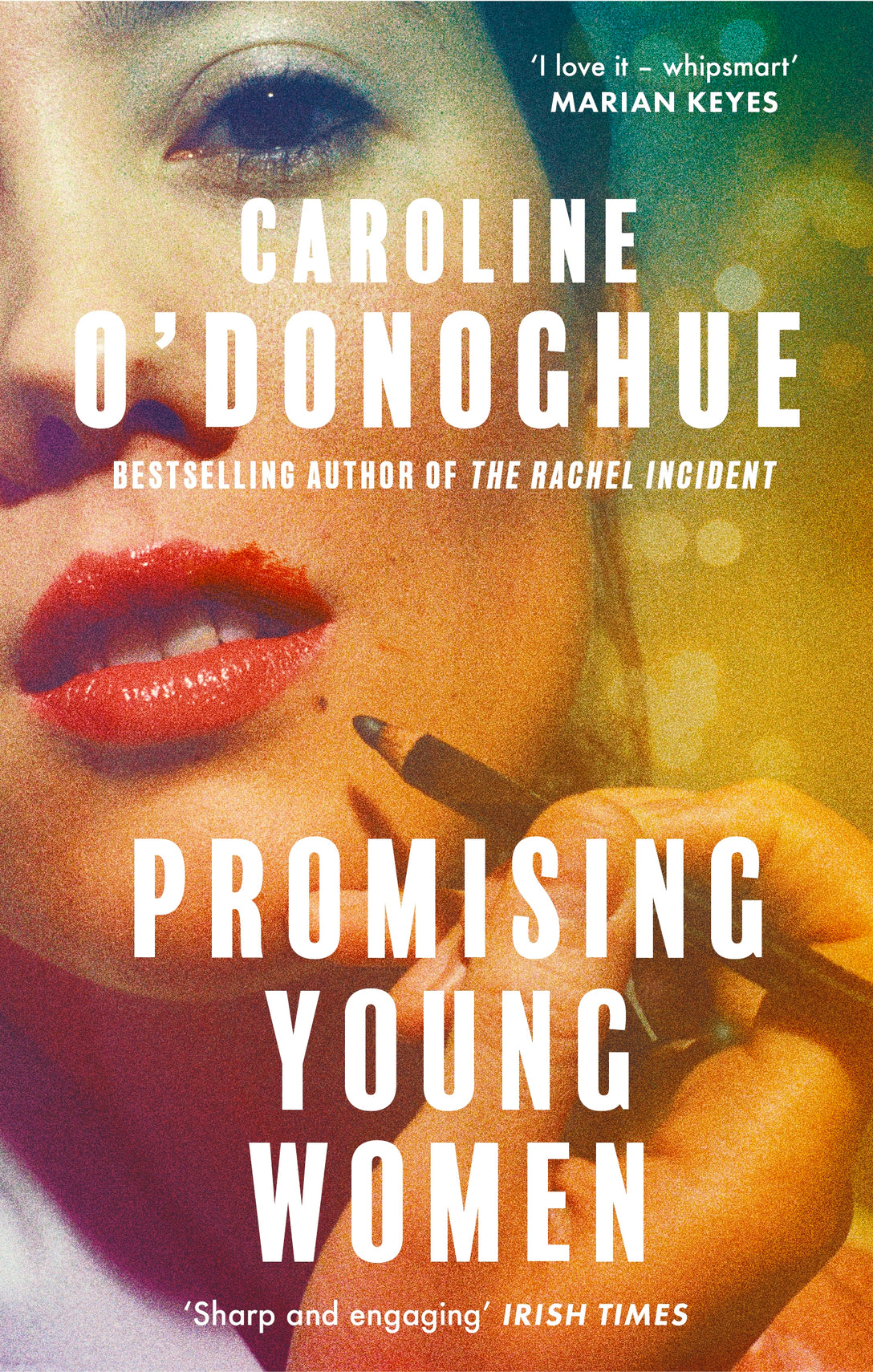 Promising Young Women by Caroline O'Donoghue