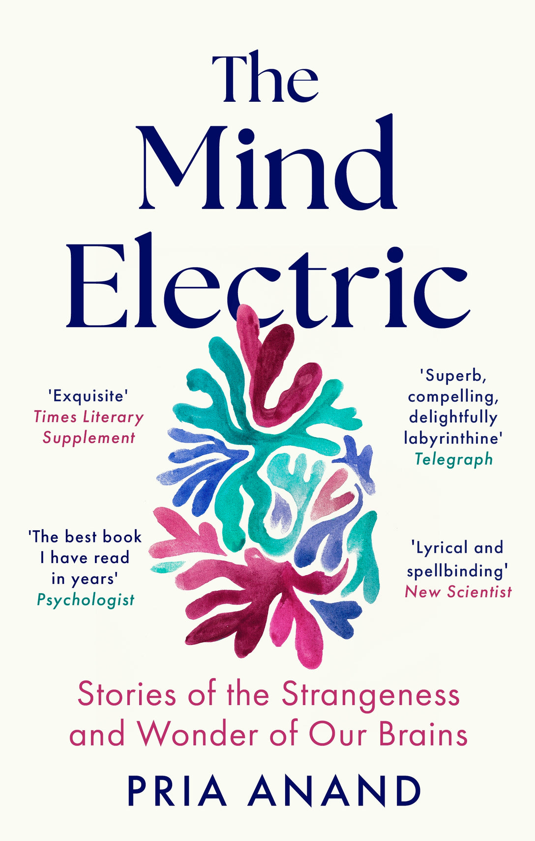 The Mind Electric by Pria Anand
