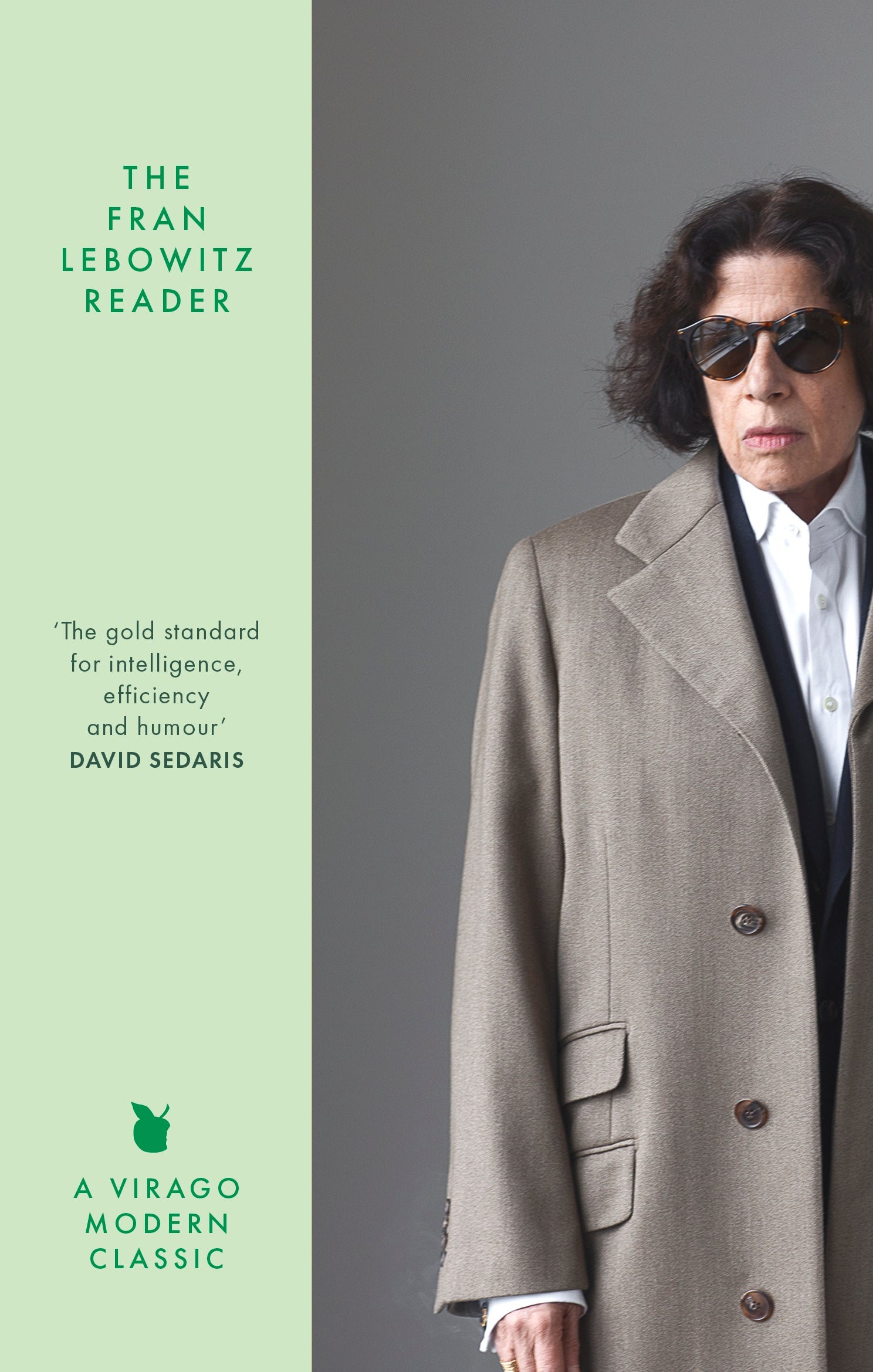 The Fran Lebowitz Reader by Fran Lebowitz