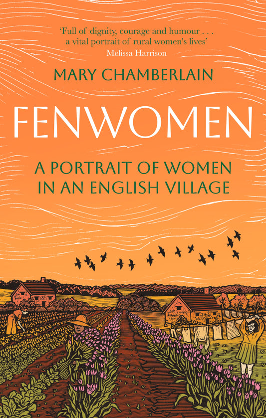 Fenwomen by Mary Chamberlain