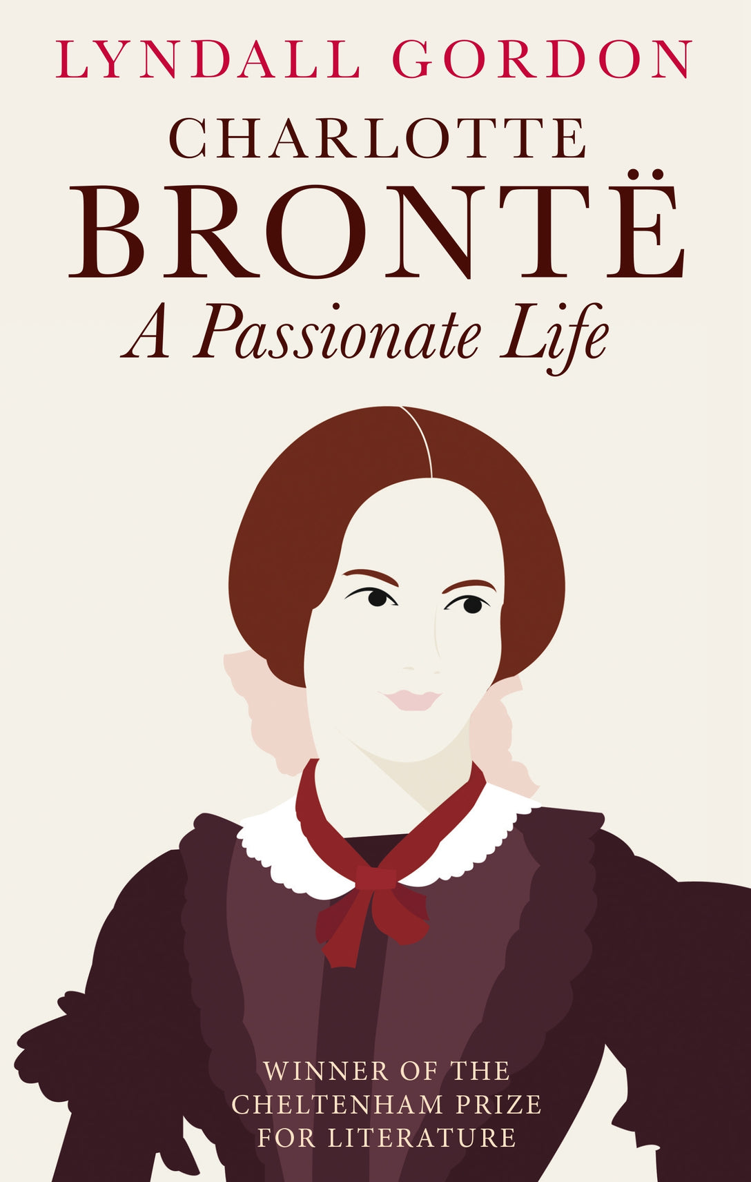 Charlotte Brontë by Lyndall Gordon