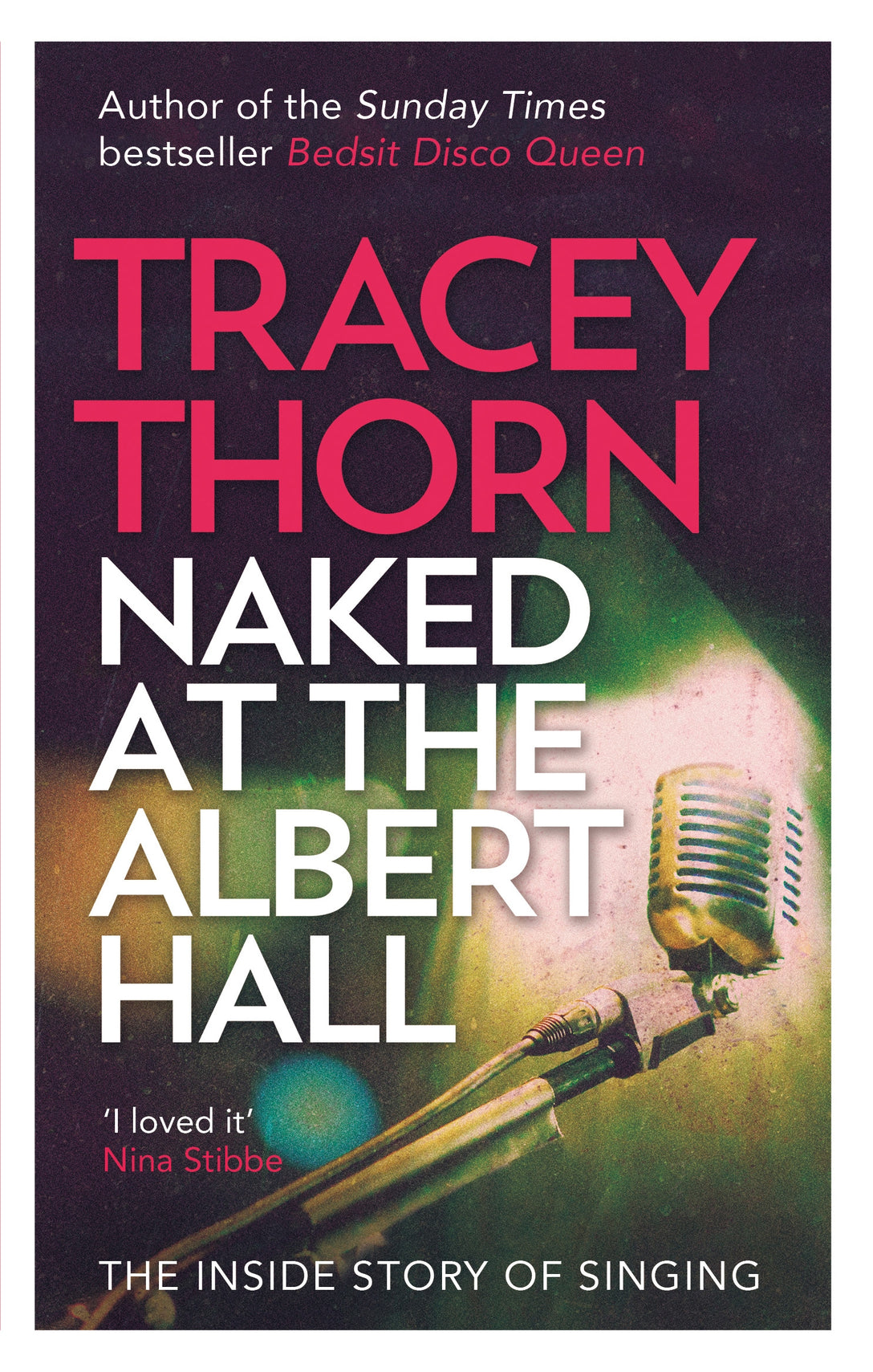 Naked at the Albert Hall by Tracey Thorn
